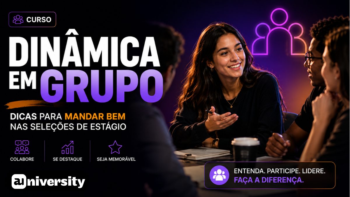 Dinâmicas em Grupo: Mande bem na seleções de estágio
