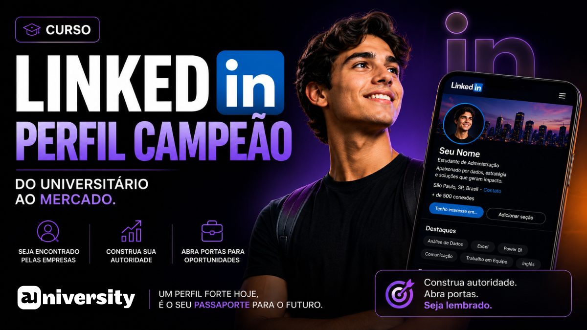 LinkedIn para universitários: o que fazer para ter um perfil campeão