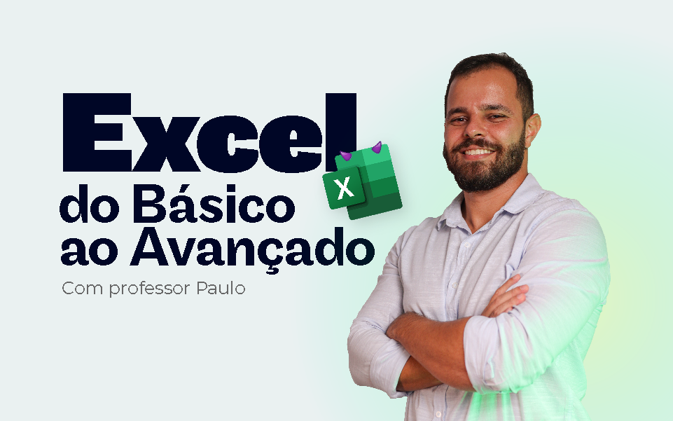 Excel: do Básico ao Avançado